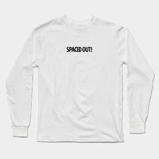 Spaced Out Long Sleeve T-Shirt